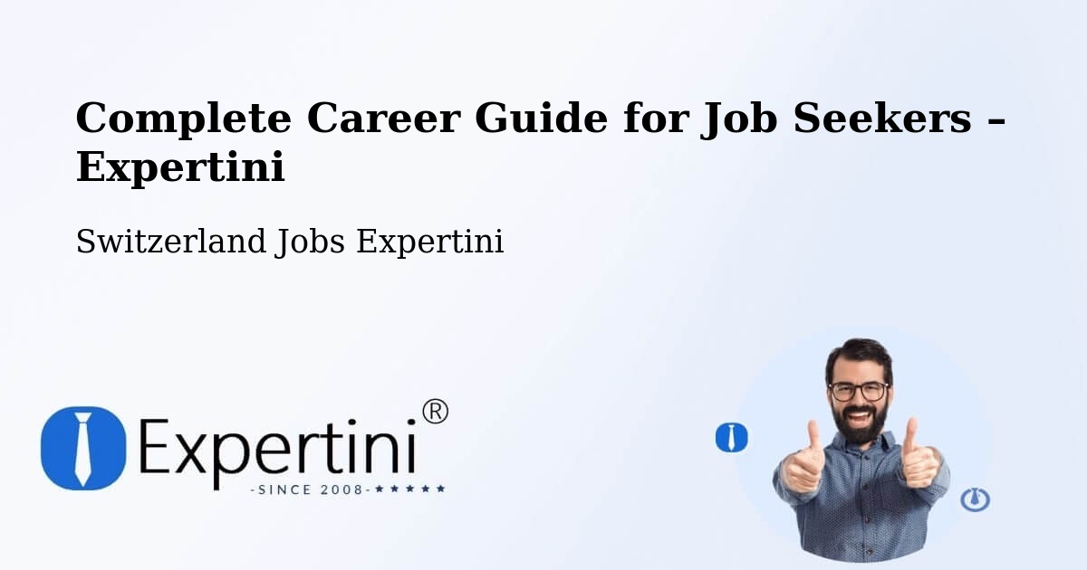 Career Guide for Job Seekers – Bex - Bex, Switzerland Jobs Expertini