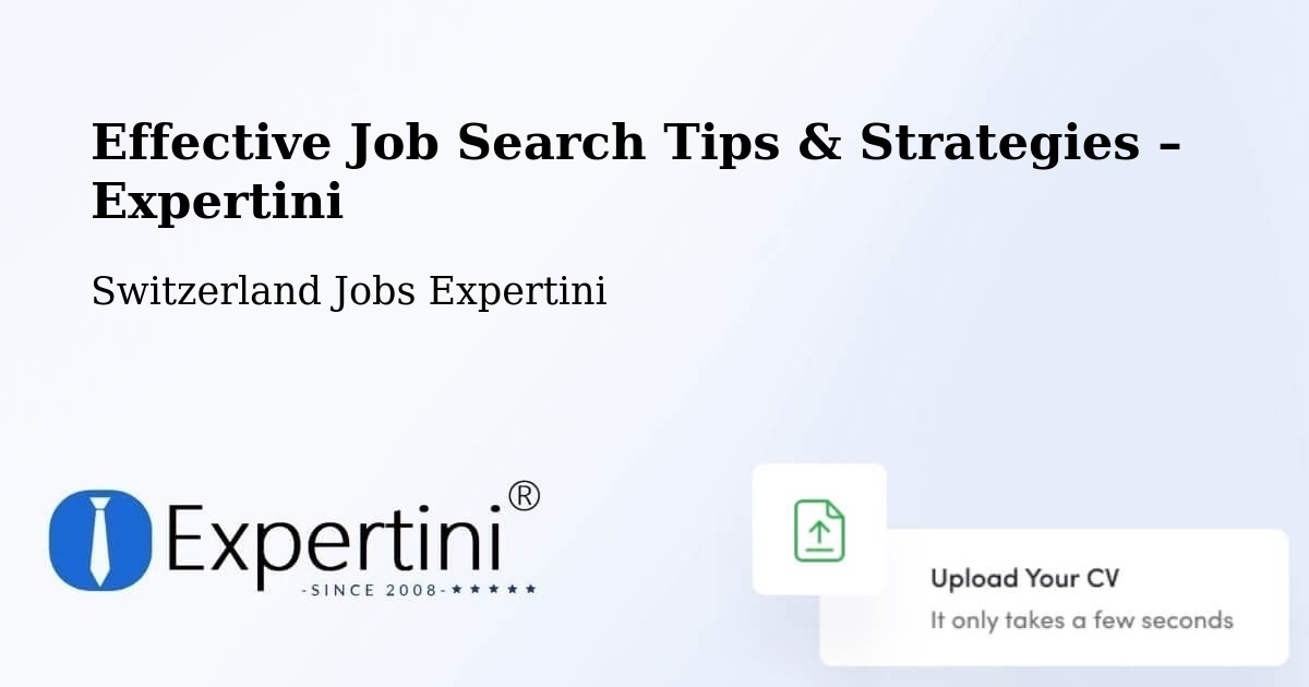 Job Search Tips & Strategies for Job Seekers – Bex - Bex, Switzerland Jobs Expertini