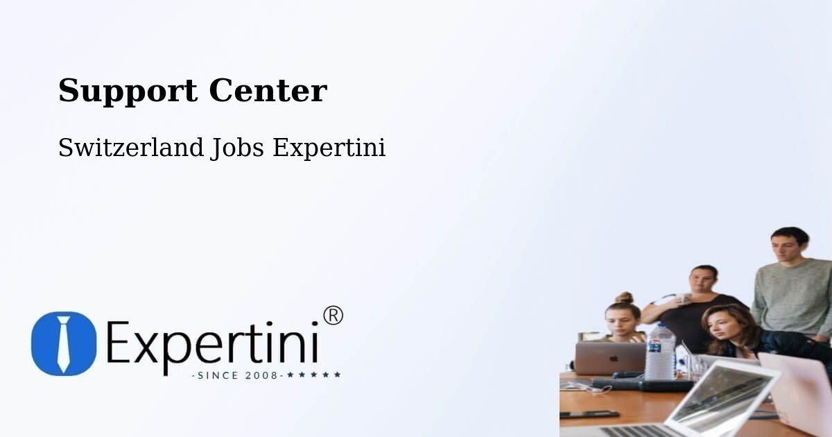 Support Services – Bex - Switzerland Jobs Expertini
